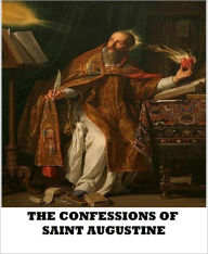 The Confessions of Saint Augustine