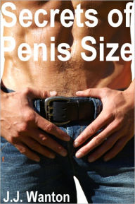 Secrets of Penis Size