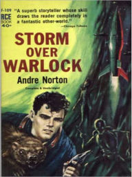 Title: Storm Over Warlock (Forerunner Series #1), Author: Andre Norton