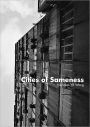 Cities of Sameness