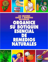 Title: BOTIQUIN ESENCIAL DE REMEDIOS NATURALES, Author: DOCTOR ATENEDOR ROJAS