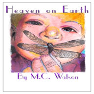 Title: Heaven on Earth, Author: Michael Watson