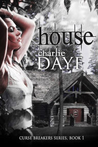 Title: The House, Author: Charlie Daye