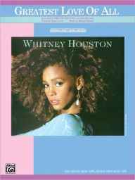 Title: The Greatest Love of All - Piano Vocal, Author: Whitney Houston