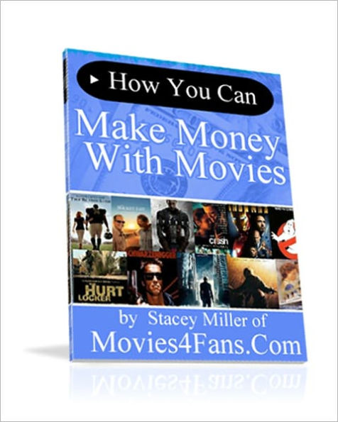 How You Can Make Money with Movies