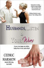 Husbands, Listen to Your Wives