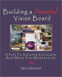 Building A Powerful Vision Board