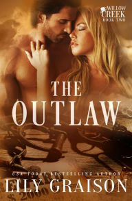 Title: The Outlaw, Author: Lily Graison