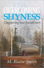 Overcoming Shyness: Conquering Your Social Fears