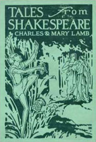 Tales from Shakespeare: A Fiction/Literature Classic By Charles And Mary Lamb! AAA+++