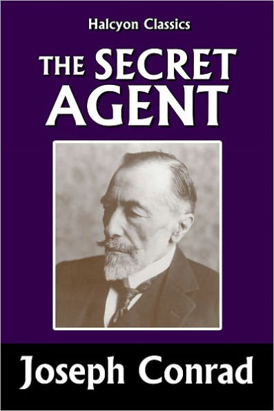 The Secret Agent by Joseph Conrad