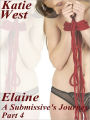 Elaine - A Submissive's Journey Part 4