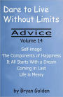 Dare to Live Without Limits: Advice Volume 14