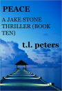 Peace, A Jake Stone Thriller (Book Ten)