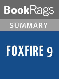 Title: Foxfire 9 by Eliot Wigginton l Summary & Study Guide, Author: BookRags