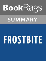 Title: Frostbite by Richelle Mead l Summary & Study Guide, Author: BookRags