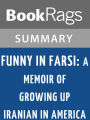 Funny in Farsi by Firoozeh Dumas l Summary & Study Guide