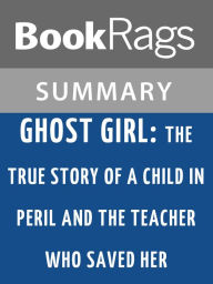 Title: Ghost Girl by Torey Hayden l Summary & Study Guide, Author: BookRags