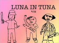 Luna in Tuna No.7