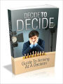 Decide To Decide