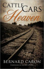 Cattle Cars to Heaven