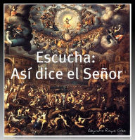 Title: Escucha: Asi dice el Señor., Author: Alejandro Roque Glez