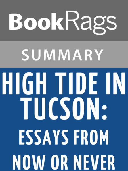 High Tide in Tucson by Barbara Kingsolver l Summary & Study Guide