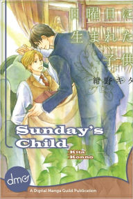 Title: Sunday's Child (Yaoi Manga) - Nook Edition, Author: Kita Konno