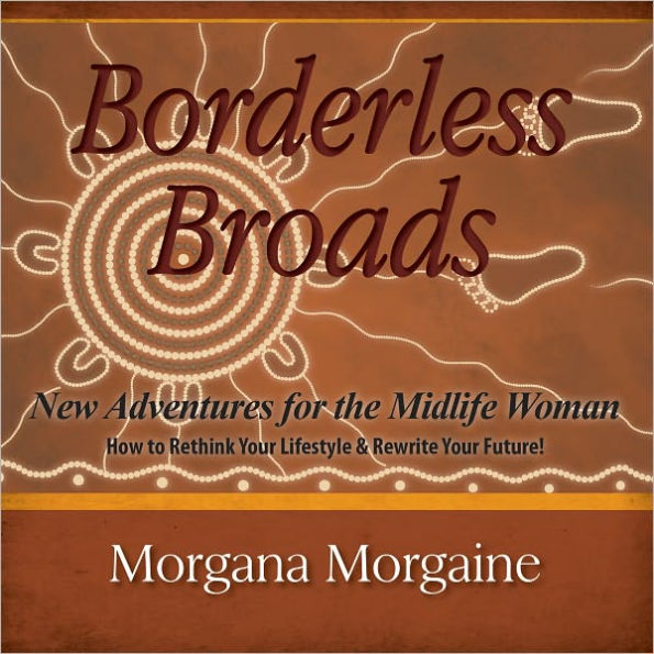 Borderless Broads: New Adventures for the Midlife Woman