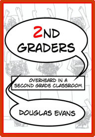 Title: 2ndGraders, Author: Douglas Evans