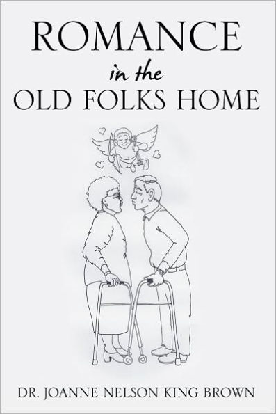 Romance In The Old Folks Home