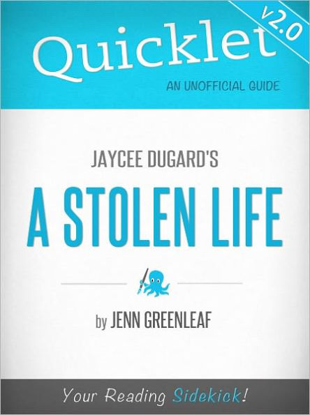 Quicklet on Jaycee Dugard's A Stolen Life