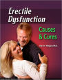 Erectile Dysfunction - Causes & Cures