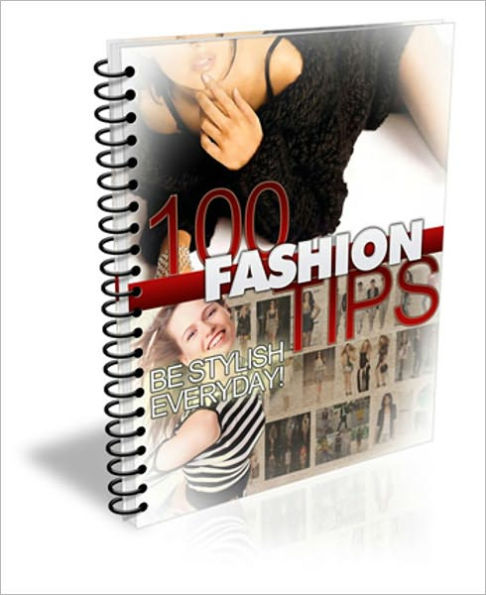 With a Fresh, Clean Look - 100 Fashion Tips - Be Stylish Every Day!