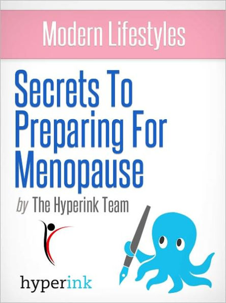 Secrets To Preparing For Menopause