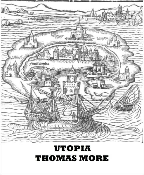 Utopia [ By: Sir Thomas More ] by Sir Thomas More | NOOK Book (eBook