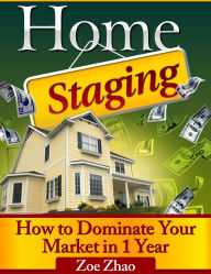 Title: Home Staging, Author: Zoe Zhao