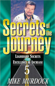 Title: Secrets of The Journey, Volume 5, Author: Mike Murdock