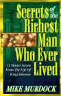 Secrets of The Richest Man Who Ever Lived