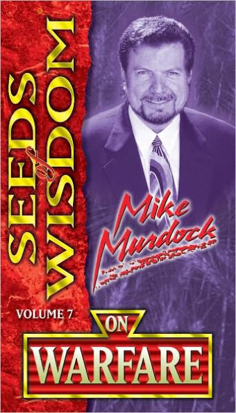 Seeds of Wisdom On Warfare