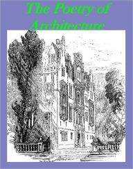 Title: The Poetry of Architecture by John Ruskin [Illustrated], Author: John Ruskin