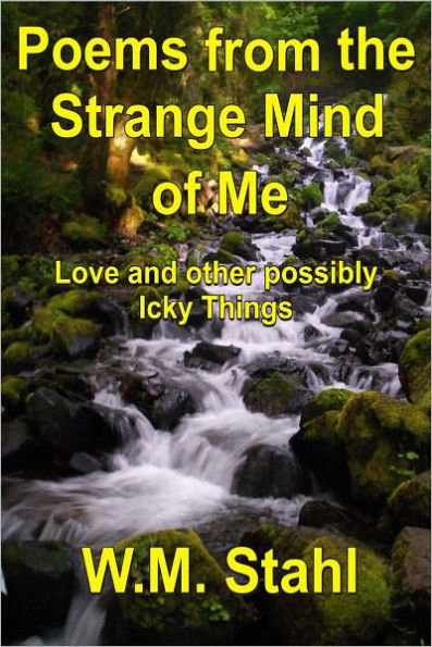 Poems from the Strange Mind of Me