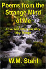 Poems from the Strange Mind of Me