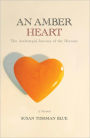 An Amber Heart