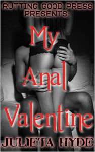 My Anal Valentine