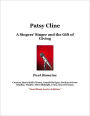 Patsy Cline: A Singers' Singer and The Gift of Giving