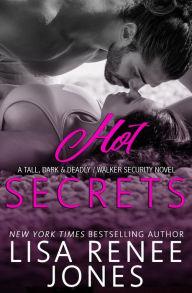Title: Hot Secrets (Tall, Dark and Deadly Series #1), Author: Lisa Renee Jones