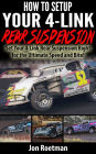 How To Setup Your 4-Link Rear Suspension