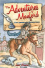 The Adventures of Munford: The American Revolution