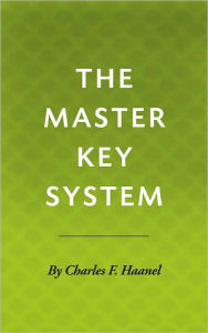 The Master Key System - Charles Haanel